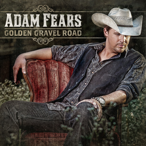 Stream adamfearsmusic Listen to Golden Gravel Road playlist online