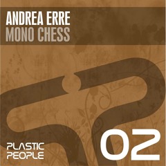 Andrea Erre -Mono Chess Preview