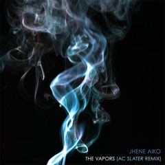 Jhene Aiko - The Vapors (AC Slater Remix) [Free Download]