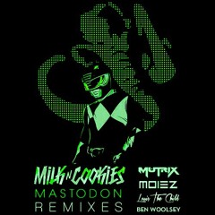 Mastodon (Mutrix Remix) - Milk N Cookies Ft. Alina Renae