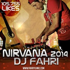 Nirvana  2014 - Dj Fahri Yilmaz