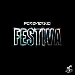 ForeverKID - Festiva (Original Mix) [Play Me Free]