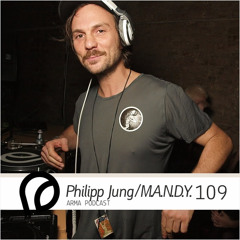 ARMA PODCAST 109: Philipp Jung / M.A.N.D.Y. @ JET