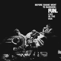 Fun.: The Gambler (Live)