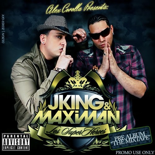 J king & Maximan/ Dj Dicky Ft Dj Josue Ft Dj Greaker