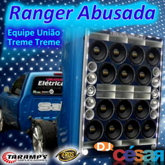 Abertura Ranger Abusada - DJ César