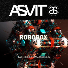 AsVit - Robobox (Dirty Mix)