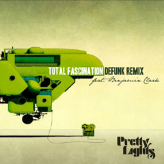 Pretty Lights - Total Fascination (Defunk Remix Feat. Benjamins Vibe)