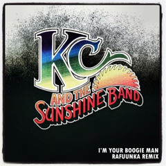 KC & The Sunshine Band - Im Your Boogie Man (RaFuuNka Remix)
