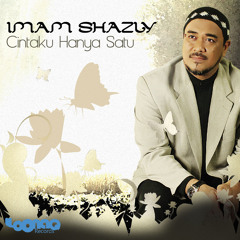 Cintaku Hanya Satu - Imam Shazly