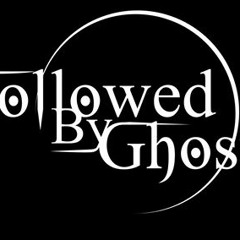 Followed by Ghost - Watch Me In Death (DEMO)