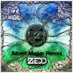 Clarity Feat. Foxes (Albert Majjor Remix) - Zedd