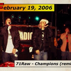 71Raw - Champions (Mixtape 2006)