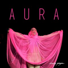 LADY GAGA - AURA (DEMO ROUGH REMIX)
