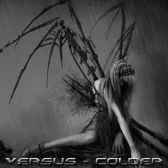 Versus - Colder