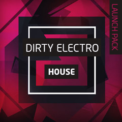 Dirty Electro House - Launchpad App Soundpack