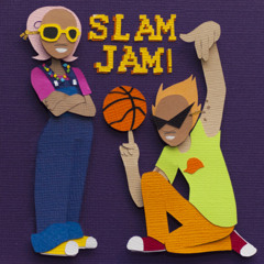 30 Theme of the Slam Jam