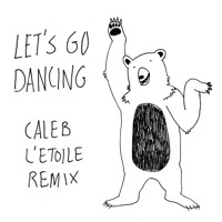 Tiga vs Audion - Let's Go Dancing (Caleb L'Etoile Remix)