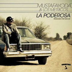 Para Todos Los Perdidos. Mustafa Yoda Y Los Metricos / Disco " LA PODEROSA "