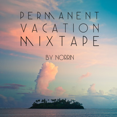 Permanent Vacation Mixtape