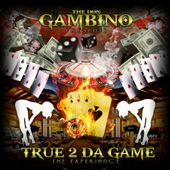 13)The don Gambino U Dont Know Dat Man