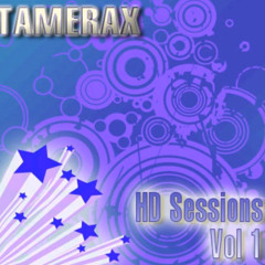 Tamerax - The HD Sessions Vol 1 - 2009 Hard Trance Mix - FREE DOWNLOAD