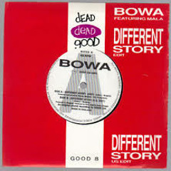 Bowa - Different Story(edit)