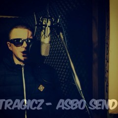 Tragicz - Fuck Asbo