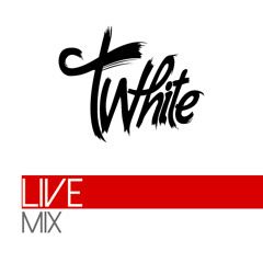 T-White [ Live ]