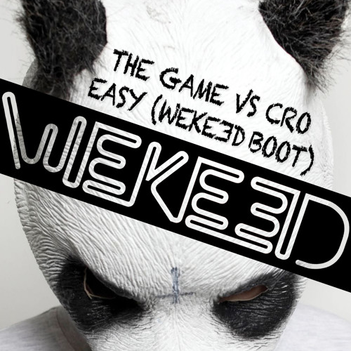 The Game vs Cro - Easy (WEKEED Boot)