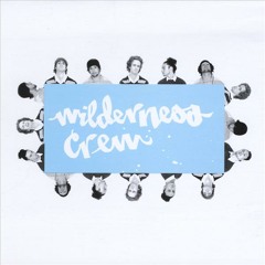Wilderness crew -People