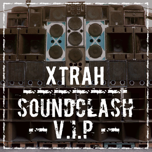 xtrah soundclash