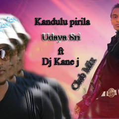 Kandulu Pirila Udaya Ft Dj Kane J Club Mix