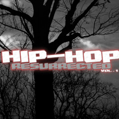 Hip Hop Resurrection feat. Jam, Romeo da Vinci, OG High Roller, and TMull