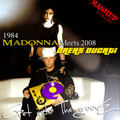 Get into the Groove • Madonna (Dreas Ducati Remix)