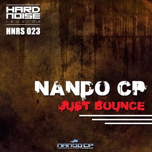 HNRS023 : Nando Cp - Just Bounce (Original Mix) Artworks-000065789895-t50wqi-t500x500