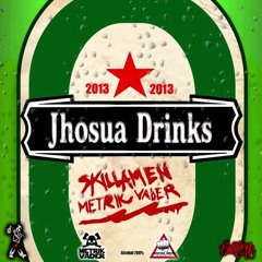 Joshua Drinks -- metrik vader