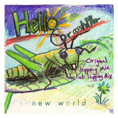 New World - Hello Grasshopper (Hopping Mix)[FREE DOWNLOAD]