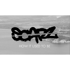 Scarz - How It Used to Be (feat. Nike)