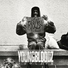 YoungBloodZ - Foolish (Dirty) Final