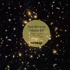 Neil Browne -Too Early To Wake (Stripped Recordings)