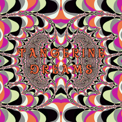 Tangerine Dreams