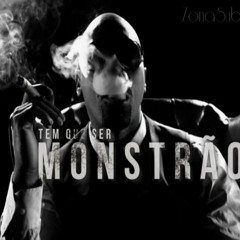 Mv Bill - Tem Que Ser Monstrão [MozzaOnTheTrack Remix]