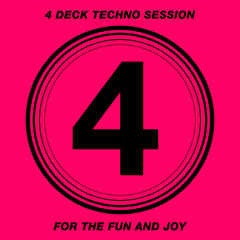 4 Deck Techno Session #4