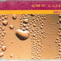 Robert Miles - Children (Remix)