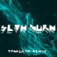 Culture Code - Slow Burn ft. Alexa Ayaz (Condukta Remix)