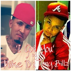 I Got You ft. Tony Billz
