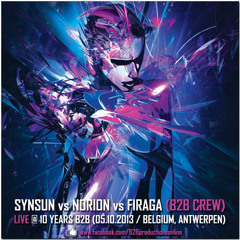 SynSUN vs. Norion vs. Firaga @ 10 Years B2B (05.10.2013, Belgium)