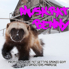 Promise Me We're Not Getting Smoked Goin' Down To Gangsters Paradise