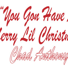 You Gon Have A Merry il Christmas